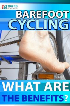 a poster with the words barefoot cycling and an image of a person's foot