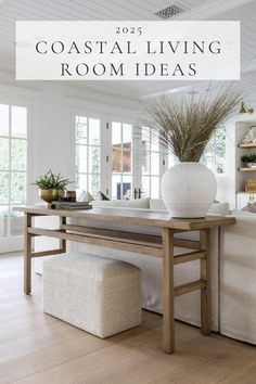 a living room with white walls and wooden floors is featured in the magazine coastal living room ideas