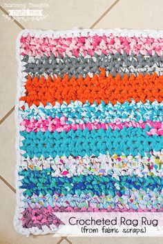 crocheted rag rug from fabric scraps on the floor with text overlay that reads, crocheted rag rug from fabric scraps