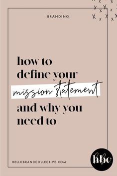 the words how to define your mission statement and why you need to