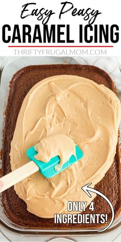 an easy recipe for homemade caramel icing that is perfect for cake or dessert