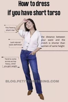 Best Clothes For Short Torso, Pants For Short Torso, How To Dress A Short Torso, Petite Short Torso Outfits, Short Waisted Fashion Tips, Short Torso Outfits What To Wear, Small Torso Outfits, Outfits For Short Torso Women, Short Torso Long Legs Outfits