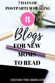 the text reads 8 days of postpartumheaing blogs for new moms to read