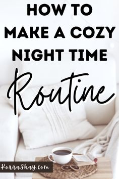 How to make a cozy night time routine! The habits to add for a cozier night routine! #nighttime #nighttimeroutine #cozy #cozyideas Cozy Winter Night, Winter Skin Care Routine, Evening Rituals, Hygge Life, Routine Ideas, Dark Nights, Time Routine, Winter Scents, Routine Tips