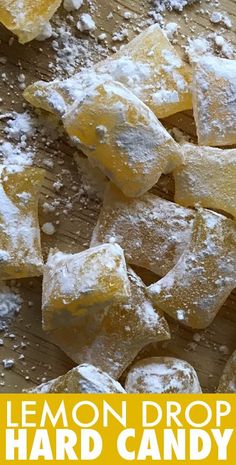 lemon drop hard candy with powdered sugar on top