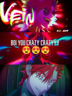 two anime characters with caption saying, boi you crazy crazy