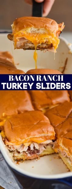 a person is holding up a sandwich with turkey and cheese on it, in front of the text that reads bacon ranch turkey sliders