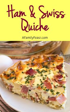 ham and swiss quiche on a white plate with the title overlay above it