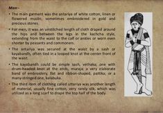 the main garment was the shawl of white cotton, linen or flowered musks sometimes embroidered in gold and precious stones