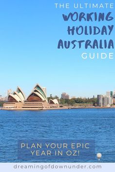 the ultimate working holiday australia guide