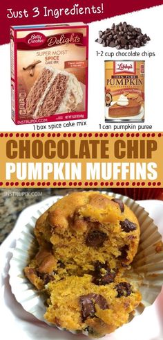 chocolate chip pumpkin muffins with text overlay that says just 3 ingredients,