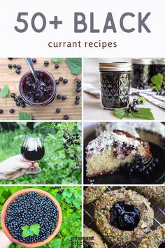 the cover of 50 + black curran recipes with pictures of berries, pies and desserts