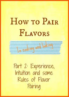 a yellow book cover with the title how to pair par flavors