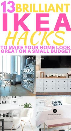 the cover of 13 brilliant ikea hacks to make your home look great on a small budget