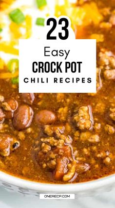 the best crock pot chili recipe is made with chicken, beans and other ingredients