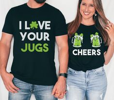 Couples St Pattys Day Shirts, Couples Shirts Funny, Funny Couple Shirts, Funny St Patricks Day, Couples Shirts, Little Sister Gifts, St Paddys, Couple Tees, I Love Your