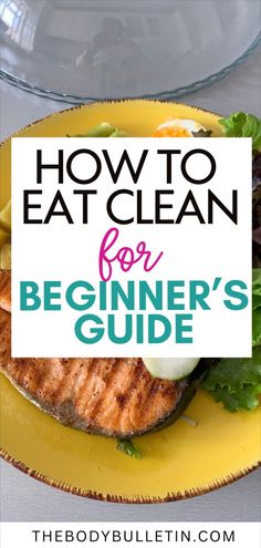 A beautifully arranged clean eating meal, showcasing fresh fruits and vegetables, representing a guide on how to eat clean and clean eating for beginners. Easy Clean Eating, Clean Eating Dinner