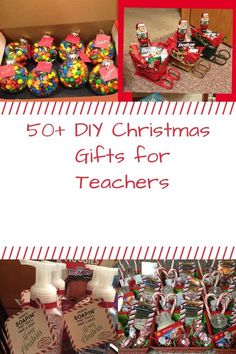 christmas gifts for teachers with the words, 50 diy christmas gifts for teachers