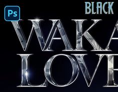 black and white photoshopped text that says waka love