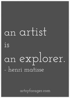 an image with the words art is an explorer and heuri matisse on it