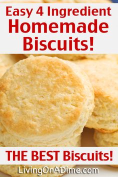 biscuits on a plate with the words easy 4 ingredient homemade biscuits