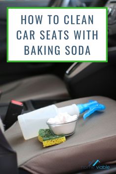 how to clean car seats with baking soda on the back seat and in the front