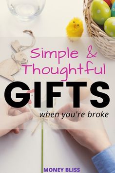 a person is holding a flower with the words, simple and thoughtful gifts when you're broke money bliss