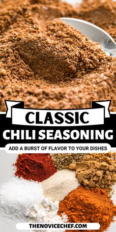 the ingredients for chili seasoning on a white plate with text overlay that reads, classic chili seasoning add a burst of flavor to your dishes