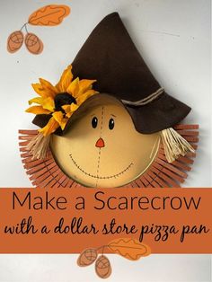 make a scarecrow with a dollar store piya pan and sunflowers on it