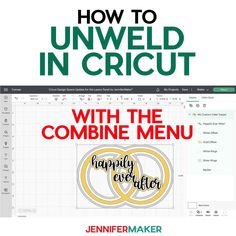 how to unweld in cricut with the combine menu