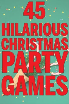 the words 45 hilarious christmas party games are shown