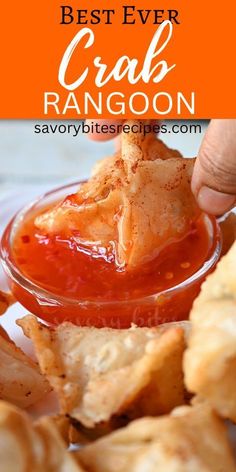 the best ever crab rangoon recipe in a glass bowl with dipping sauce on top