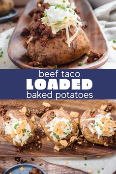 beef taco loaded baked potatoes on a cutting board with text overlay that reads beef taco loaded baked potatoes