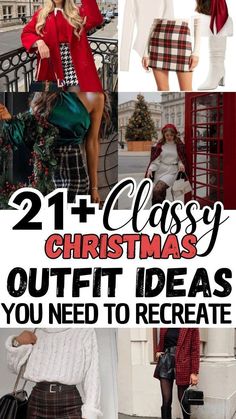 christmas outfits for women with text overlay that reads 21 classy christmas outfit ideas you need to recreat