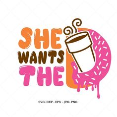 she wants the donut svg dxf eps png cut file example