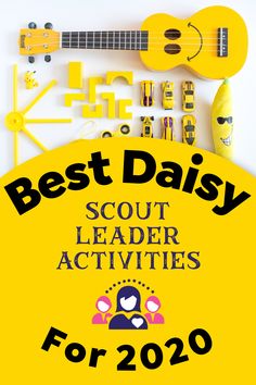 the text best daisy scout leader activities for 2020 on top of an image of various items