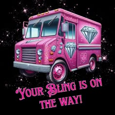 a pink food truck with diamonds on the side and text that reads, your bling is on the way