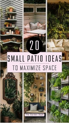 small patio ideas to maximumize space in your home or garden - the garden stylist