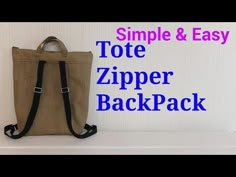 the simple and easy tote zipper backpack