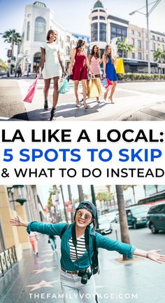 the words la like a local 5 spots to skip and what to do instead