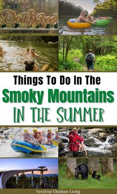 things to do in the smoky mountains in the summer with text overlaying images