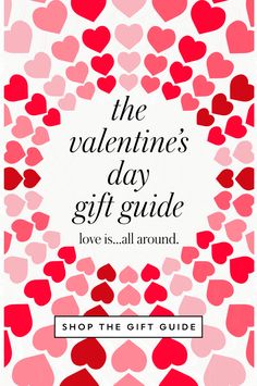 the valentine's day gift guide