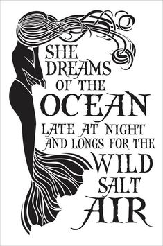 a quote from the book she dreams of the ocean late at night and long for the wild sail air