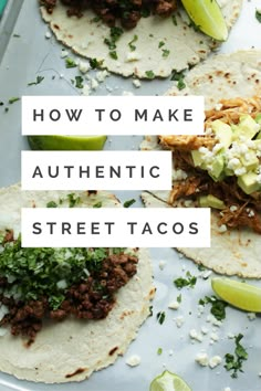 how to make authentic street tacos with fresh ingredients like avocado, cilantro and lime