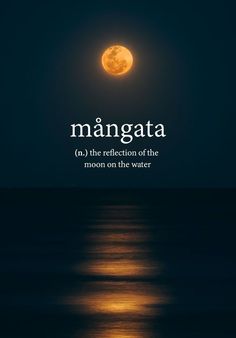 the moon is reflected in the water and it says, managata o the reflection of the moon on the water