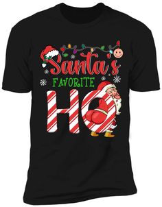 Christmas Santa's Favorite Ho Xmas Pajama Funny Naughty Shirt. Perfect gift idea for Birthday, Party, Vacation or Any Occasion, Holidays, Halloween, Christmas…Designed, printed, and shipped from the United States.This product is hand made and made on-demand.A soft tee made to go with everything in your closetProduct Details: This 6.0 oz ultra cotton t-shirt is a staple that would go with almost any outfit. Quarter-turned with taped neck and shoulders and a seven-eighths inch collar, this t-shirt is the definition of durability. Features: double-needle stitched neckline, bottom hem and sleeves, tear away label. Funny Christmas Shirts For Women, Julie Thomas, Santas Favorite Ho, Funny Pajamas, Xmas Pajamas, Idea For Birthday, Holidays Halloween, Halloween Christmas, Black And Navy