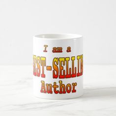 i am a best - selling author coffee mug