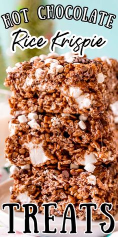 chocolate rice krispie treats stacked on top of each other with the words hot chocolate rice krispies