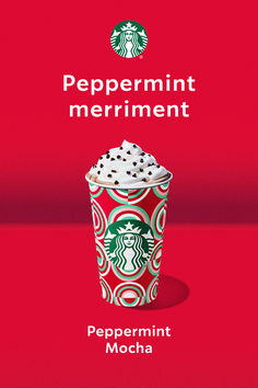 a starbucks cup with whipped cream in it and the words peppermint merriment