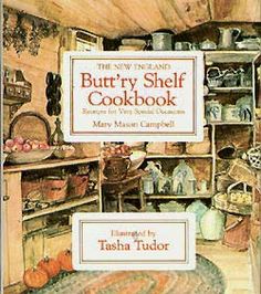 the new england buttery shelf cookbook